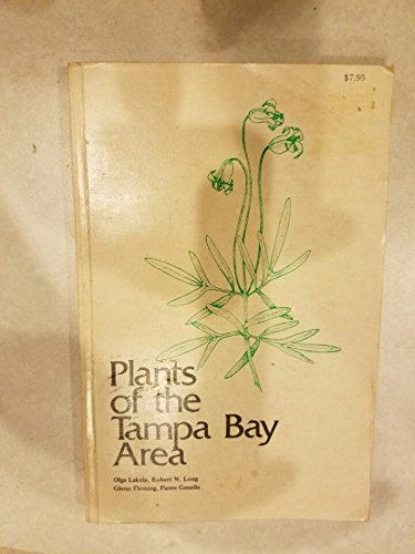 Plants of the Tampa Bay Area by Olga Lakela