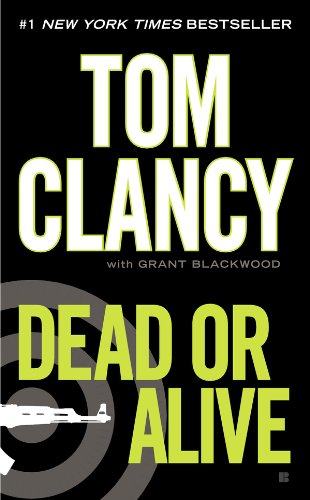 Dead or Alive by Tom Clancy