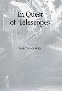 In Quest of Telescopes