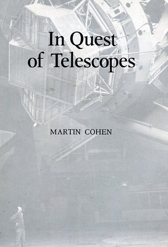In Quest of Telescopes by Martin Cohen