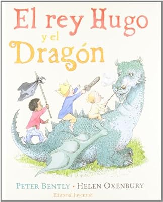 El rey Hugo y el Dragon / King Jack and the Dragon (Spanish Edition)