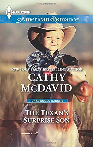 The Texan's Surprise Son by Cathy McDavid