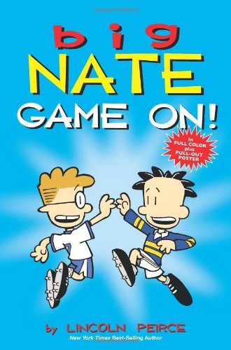 Big Nate: Game On! by Lincoln Peirce