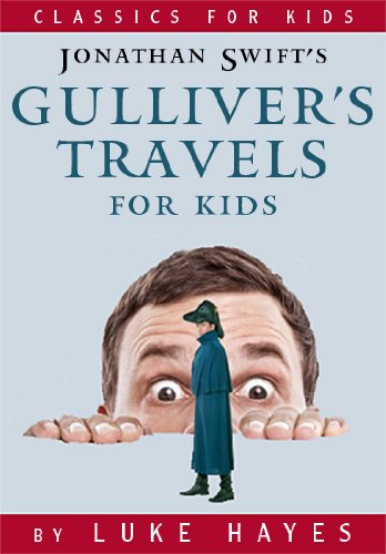 Gulliver's Travels for Kids