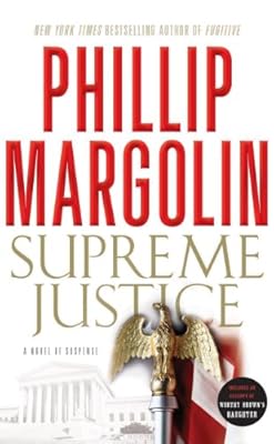 Supreme Justice: A Novel of Suspense