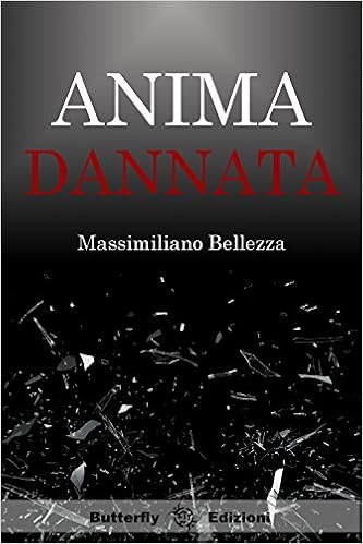 Massimiliano Bellezza - Anima dannata (2015)