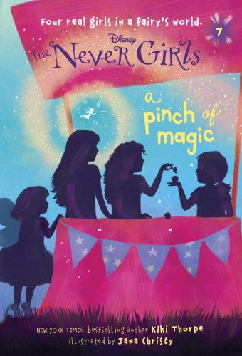 Never Girls #7: A Pinch of Magic by Kiki Thorpe  ,
