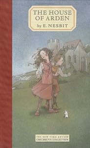 The House of Arden (New York Review Children's Collection)