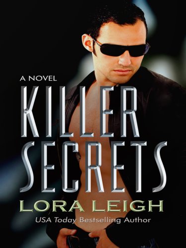 Killer Secrets by Lora Leigh