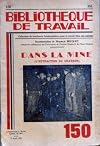 BIBLIOTHEQUE DE TRAVAIL No 150 - DANS LA MINE - EXTRACTION DU CHARBON