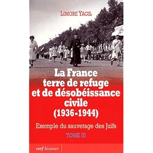 La France, terre de refuge et de désobéissance civile (1936-1944) : Exemple du sauvetage des Juifs Tome 3, Implication des milieux catholiques et protestants, L'aide des resistants