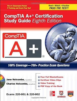 CompTIA A+ Certification Study Guide, Eighth Edition