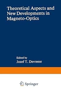Theoretical Aspects and New Developments in Magneto-Optics (NATO Science Series B:, 60)