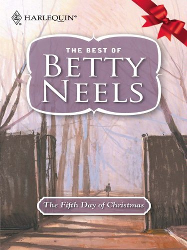 The Fifth Day of Christmas (Best of Betty Neels) by Betty Neels