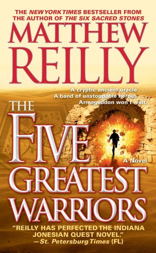 The Five Greatest Warriors: A Novel by Matthew Reilly