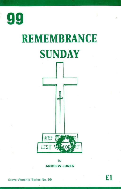 Rememberance Sunday (Worship) by Andrew Jones