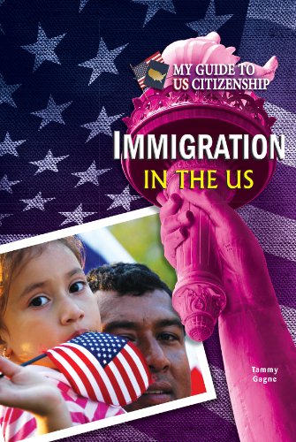 Immigration in the US by Tammy Gagne