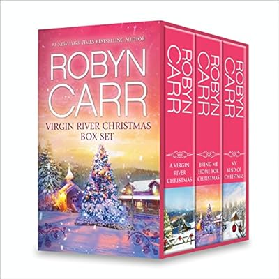 Robyn Carr Virgin River Christmas Box Set: A Virgin River Christmas\Bring Me Home for Christmas\My Kind of Christmas