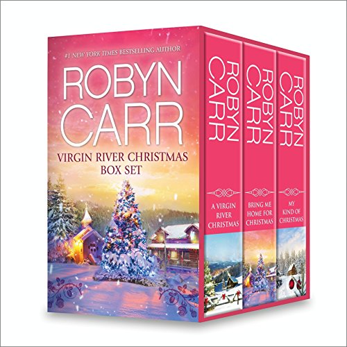Robyn Carr Virgin River Christmas Box Set: A Virgin River Christmas\Bring Me Home for Christmas\My Kind of Christmas by Robyn Carr