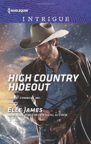 High Country Hideout by Elle James