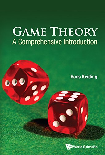 Game Theory: A Comprehensive Introduction by Hans Keiding