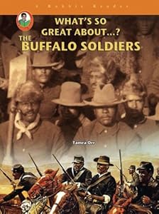 What's so great about the Buffalo Soldiers