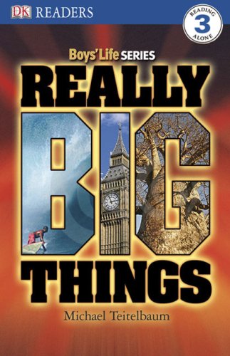 Really Big Things! (Dk Readers, Level 3) (DK Reader - Level 3) by DK Publishing