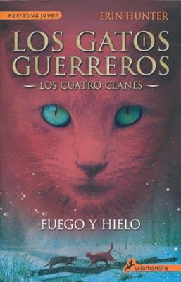 Los gatos guerreros 2: Fuego y Hielo