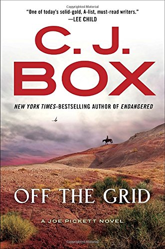 Off the Grid by C. J. Box