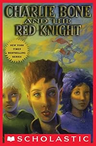 Children of the Red King #8: Charlie Bone and the Red Knight