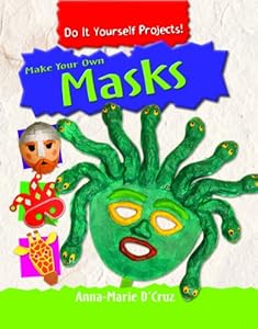 Make Your Own Masks (Do It Yourself Projects!)