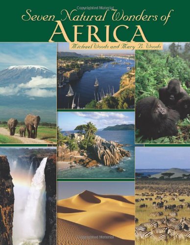 Seven Natural Wonders of Africa by Michael Woods