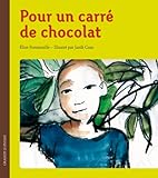 Pour un carré de chocolat par Clarisse Buono