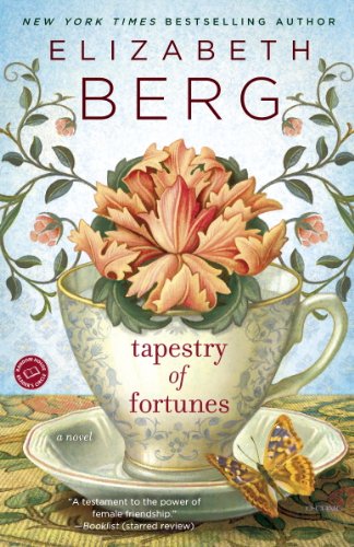 Tapestry of Fortunes: A Novel by Elizabeth Berg