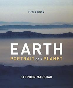 Earth: Portrait of a Planet (Fifth Edition) by Stephen Marshak(1992-09-01)