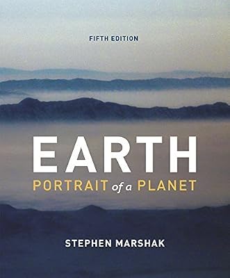 Earth: Portrait of a Planet (Fifth Edition) by Stephen Marshak(1992-09-01)