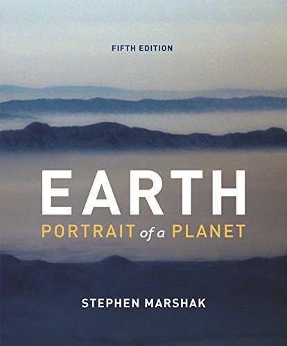 Earth: Portrait of a Planet (Fifth Edition) by Stephen Marshak(1992-09-01) by Stephen Marshak