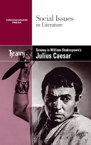 Tyranny in William Shakespeare's Julius Caesar by Vernon Johnson