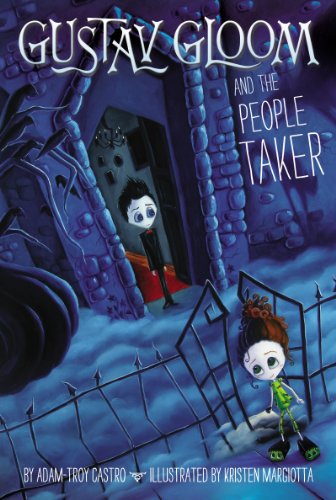 Gustav Gloom and the People Taker #1 by Adam-Troy Castro
