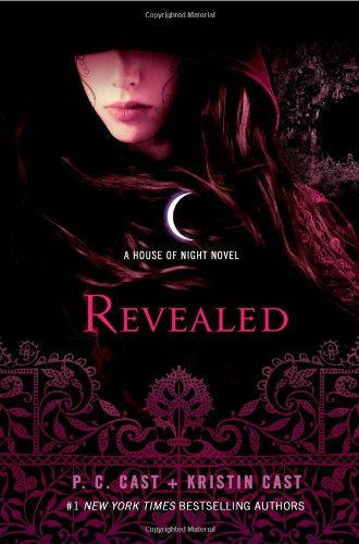 Revealed: A House of Night Novel by P. C. Cast