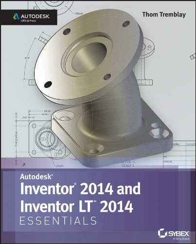 Inventor 2014 and Inventor LT 2014 Essentials: Autodesk Official Press by Thom Tremblay