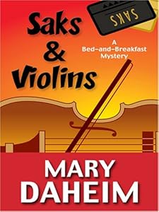 Saks & Violins: A Bed-and-breakfast Mystery