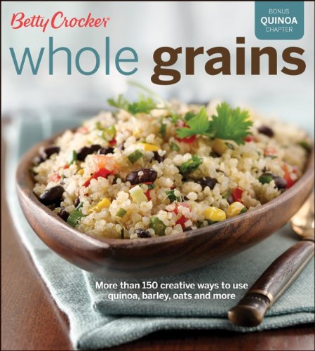 Betty Crocker Whole Grains by Betty Crocker