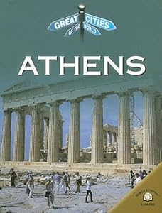 Athens (Great Cities of the World)