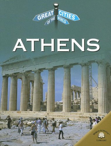 Athens (Great Cities of the World) by Andrew Langley