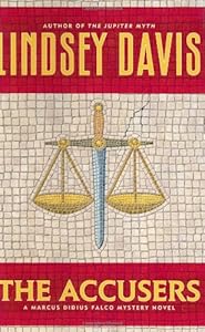 The Accusers: A Marcus Didius Falco Mystery Novel