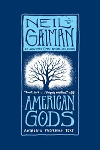 American Gods: The Tenth Anniversary Edition: A Novel by Neil Gaiman