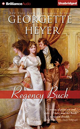 Regency Buck by Georgette Heyer