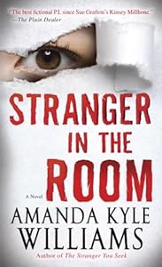 Stranger in the Room: A Novel (Keye Street Book 2)