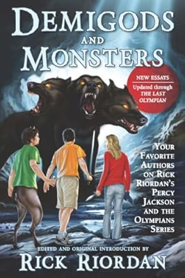 Demigods and Monsters: Your Favorite Authors on Rick Riordan's Percy Jackson and the Olympians Series